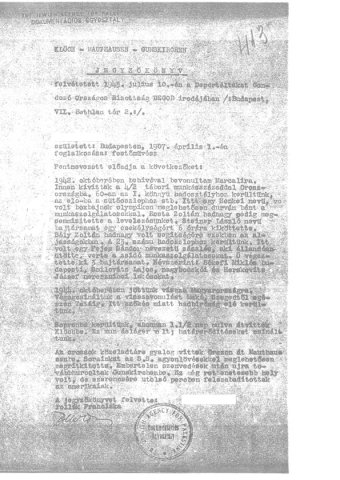 Részlet a Deportáltakat Gondozó Országos Bizottság által felvett jegyzőkönyvekből (Forrás: DEGOB-jegyzőkönyvek: 413, MZSL)
